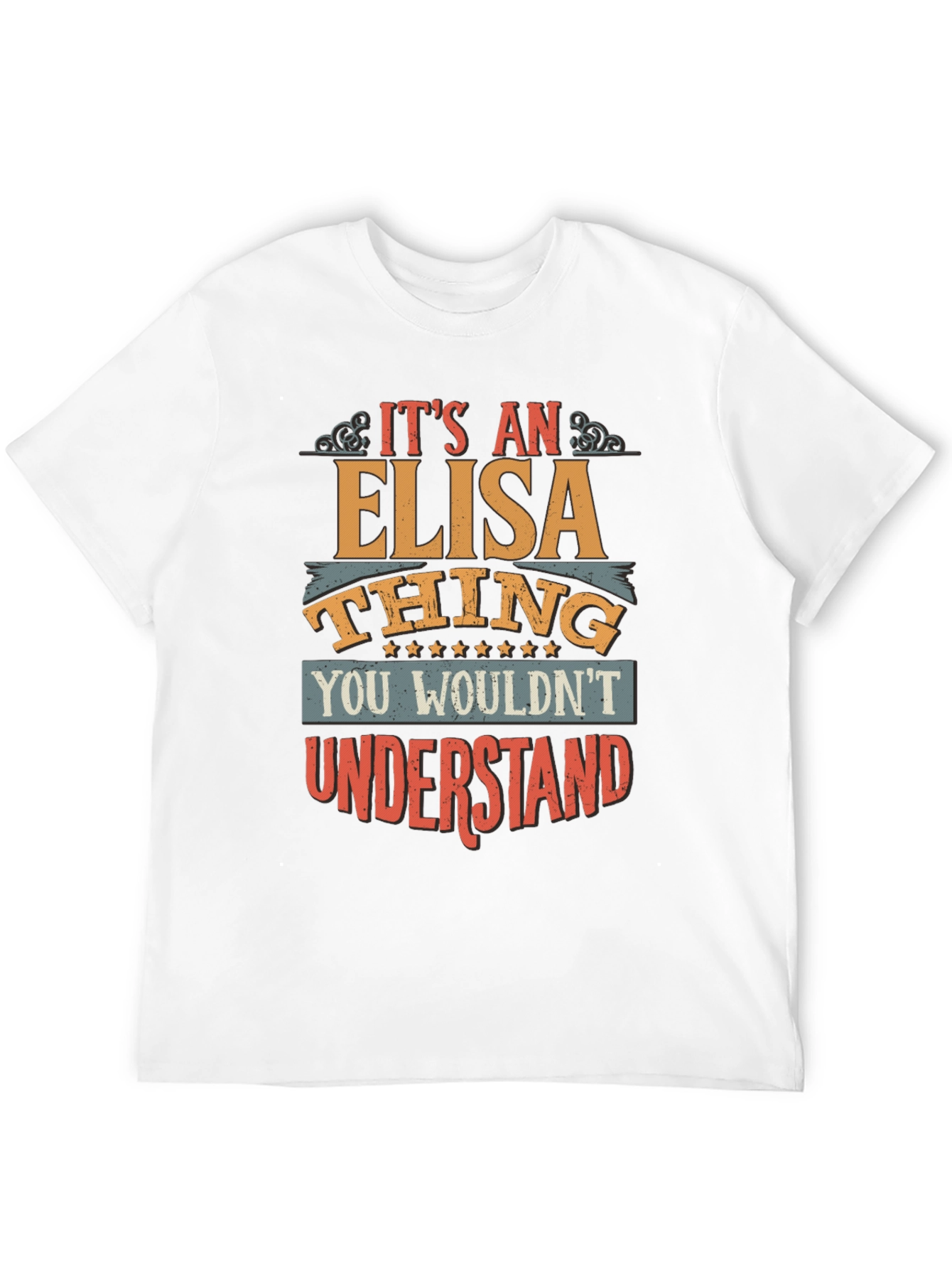 Elisa Thing T-Shirt - You Wouldnt Understand