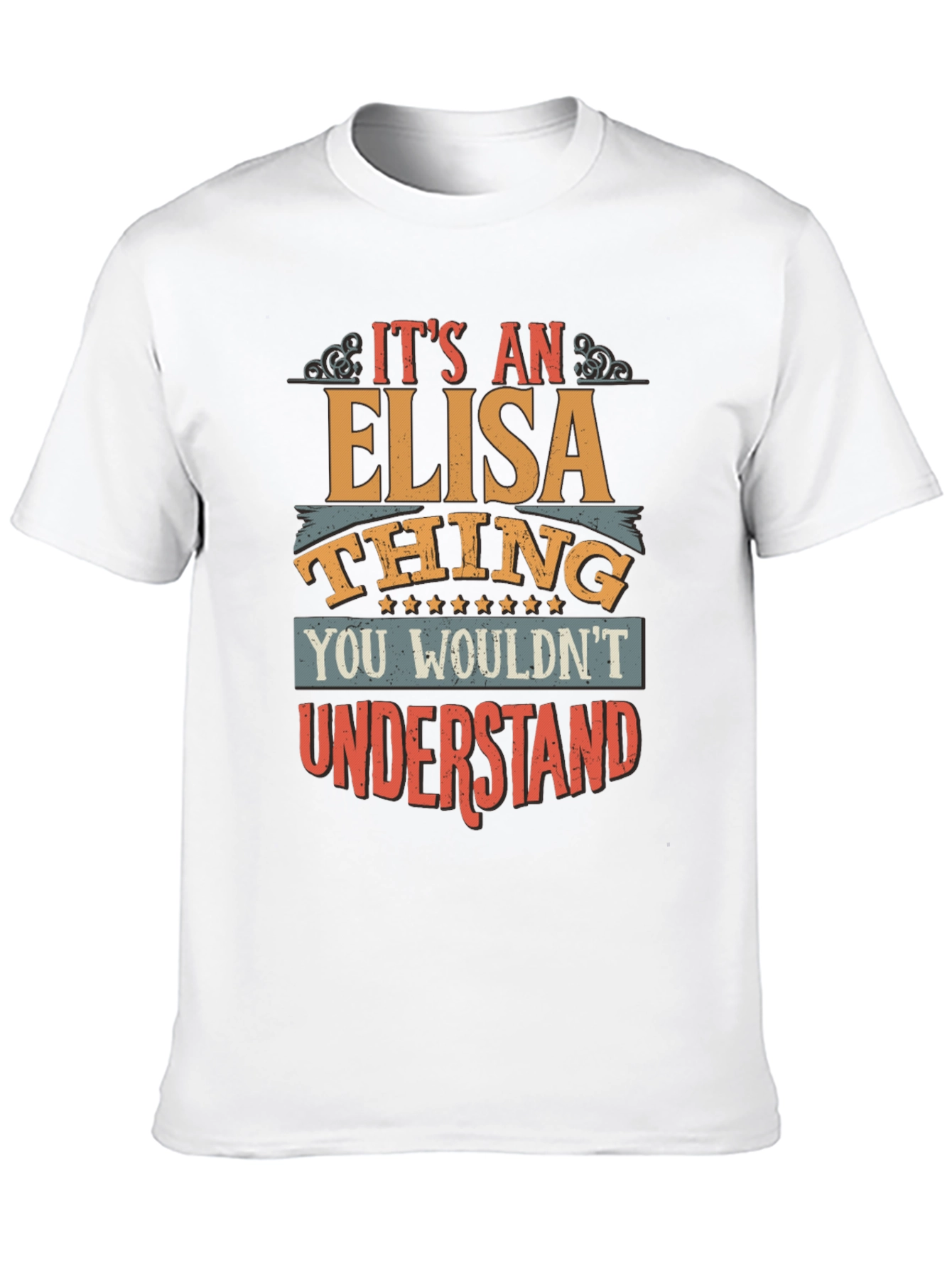 Elisa Thing T-Shirt - You Wouldnt Understand
