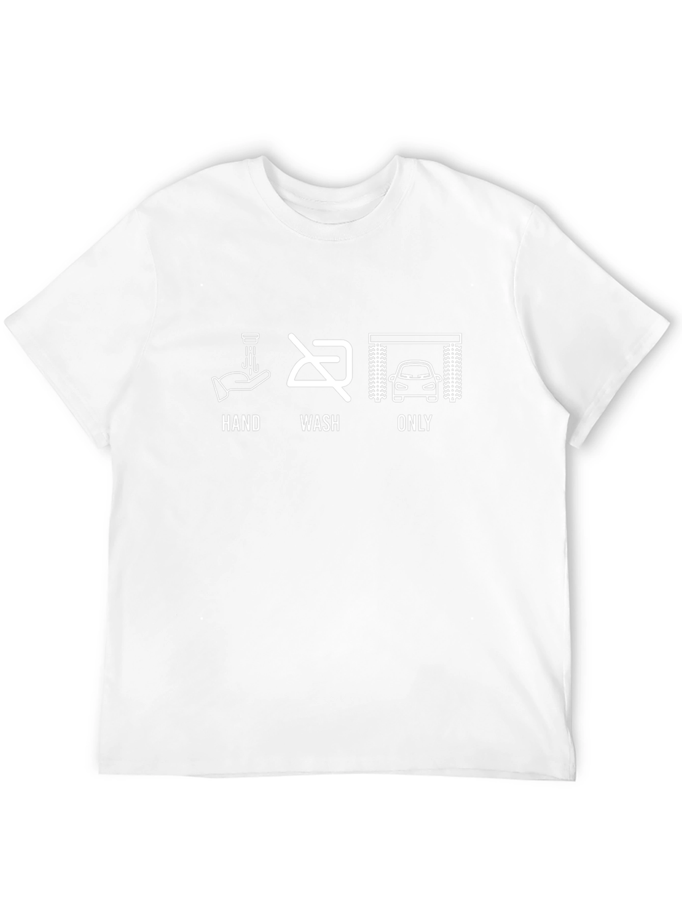 Hand Wash Car Only T-Shirt
