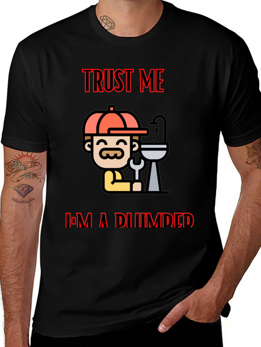 Trust Me Im A Plumber Black T-Shirt