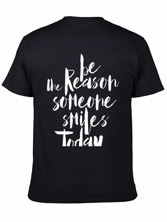 Inspirational Graphic Tee - Be the Reason Someone Smiles