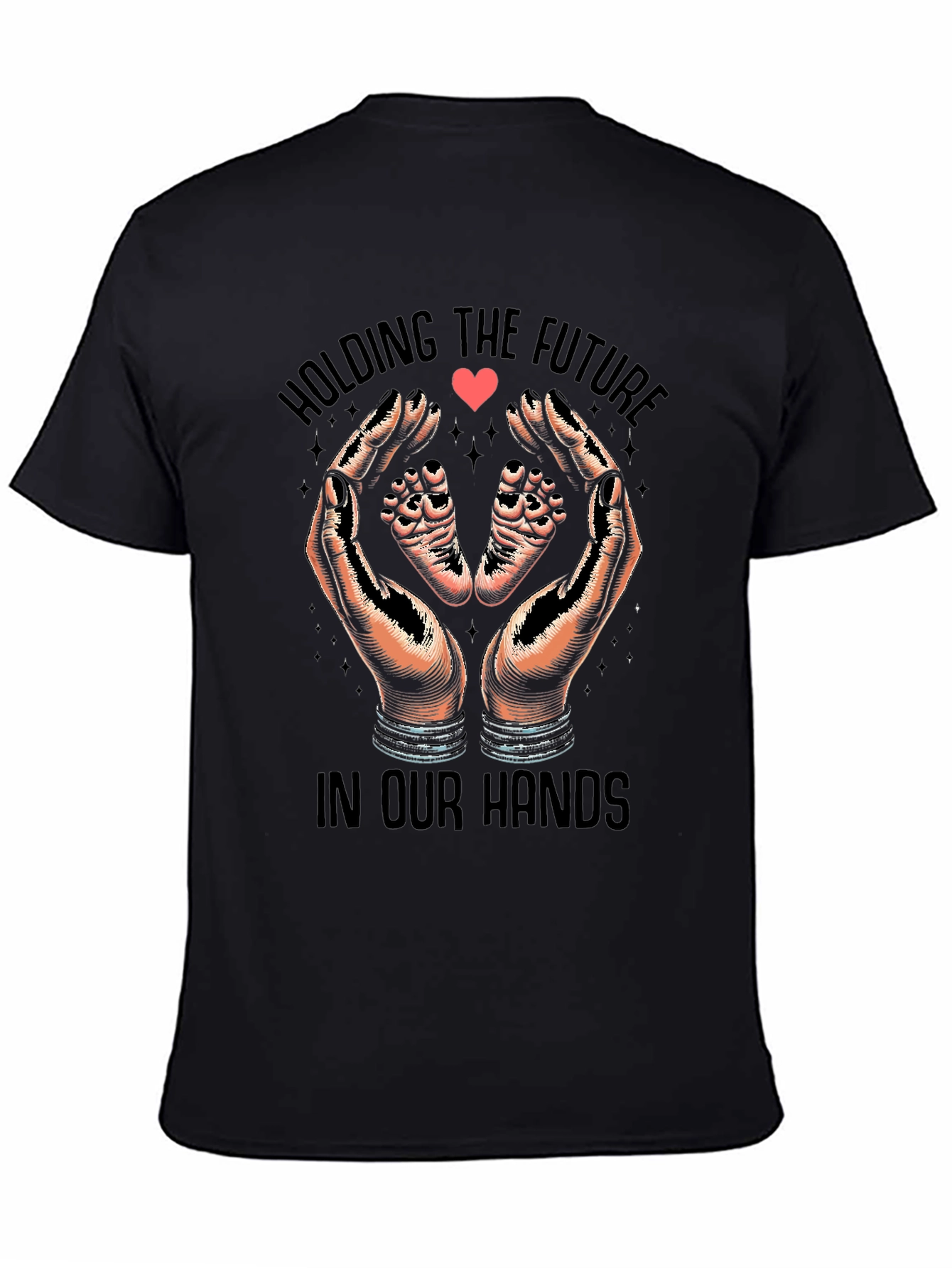 Holding The Future In Our Hands T-Shirt