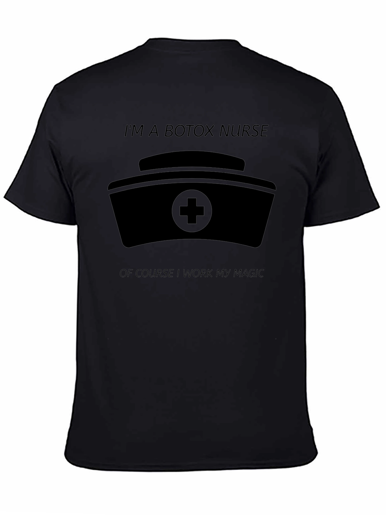 Botox Nurse Magic T-Shirt - Black Cotton Blend