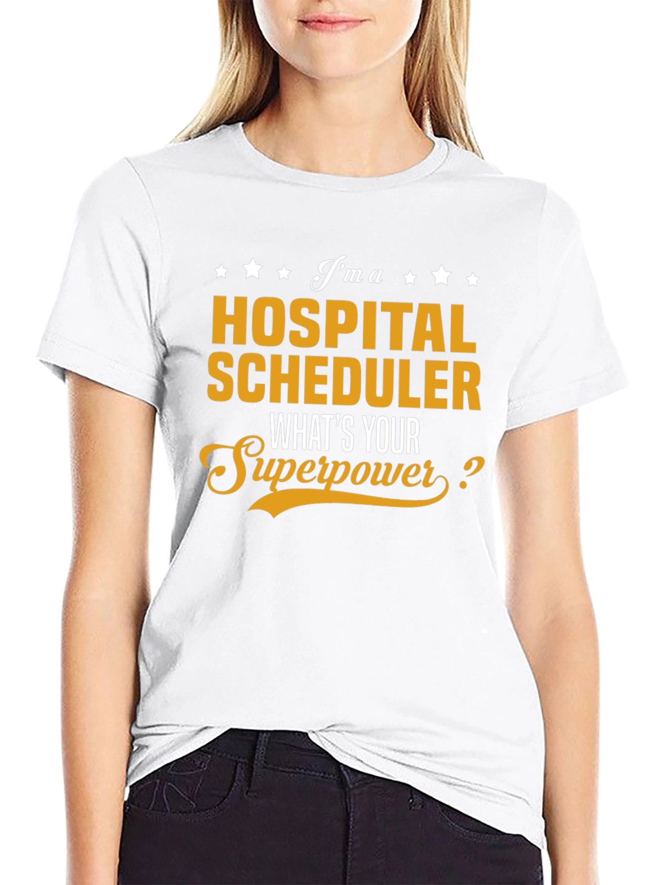 Hospital Scheduler Superpower T-Shirt