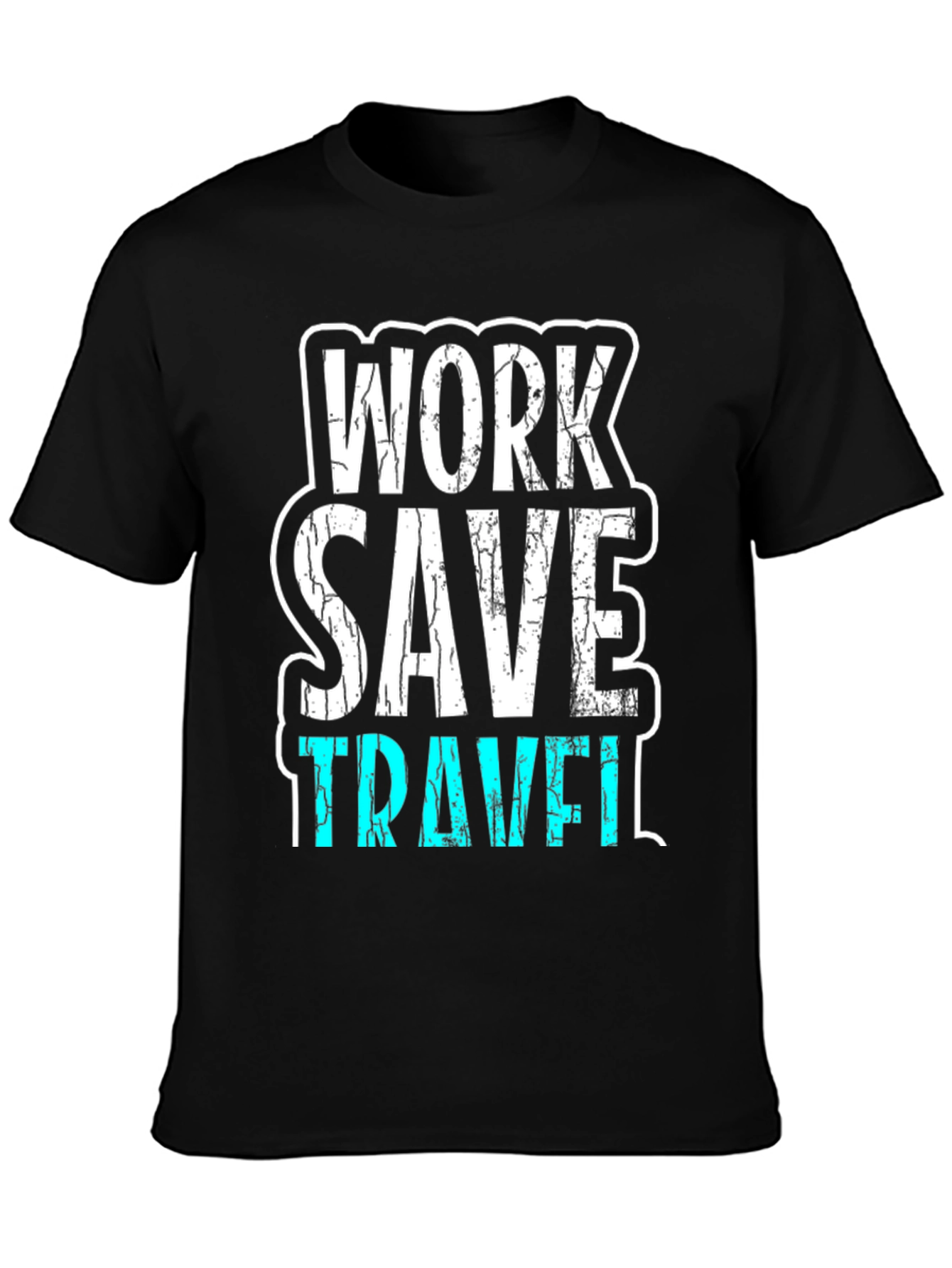 Work Save Travel Graphic T-Shirt