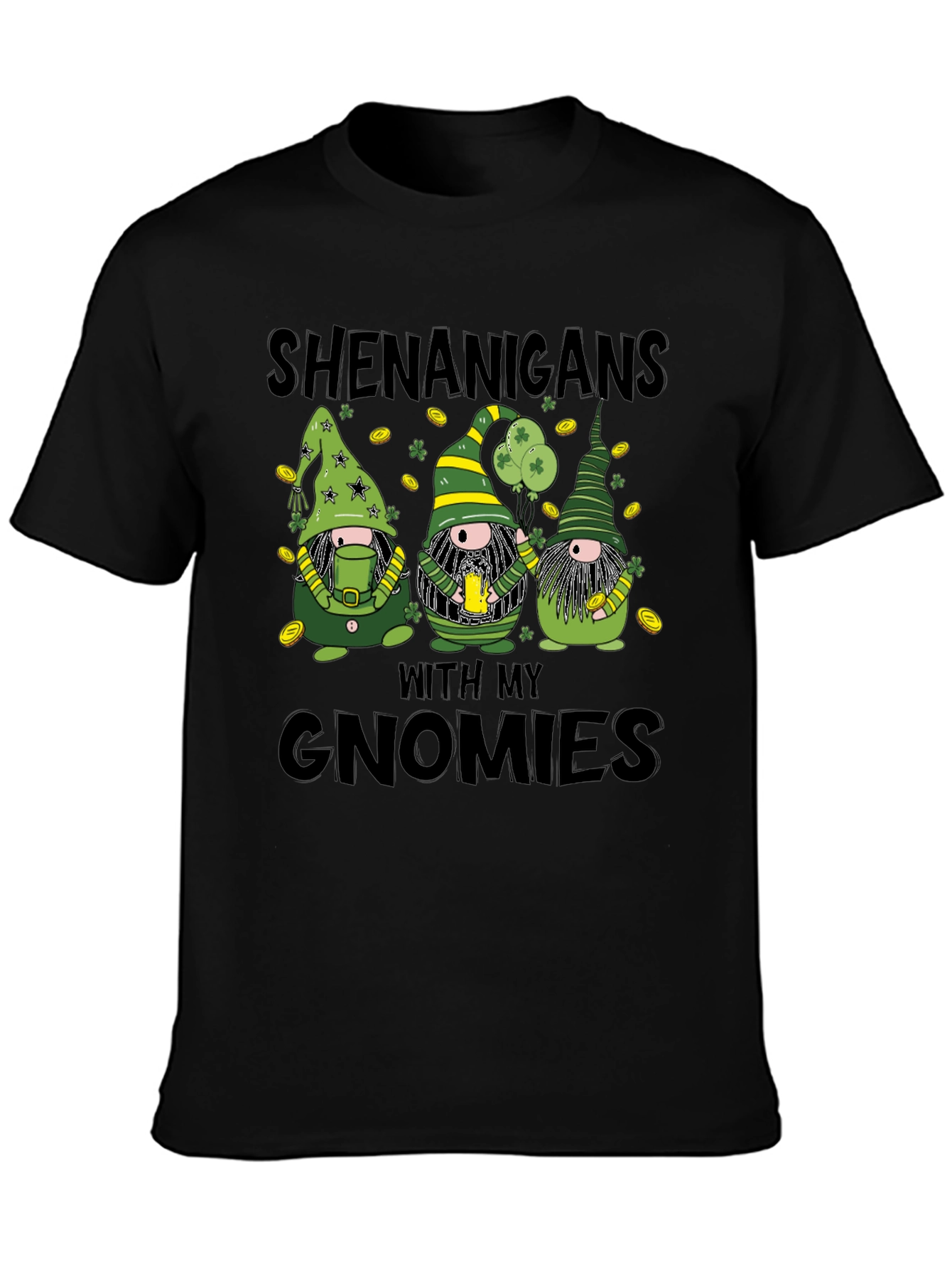 St. Patricks Day Shenanigans with My Gnomies T-Shirt