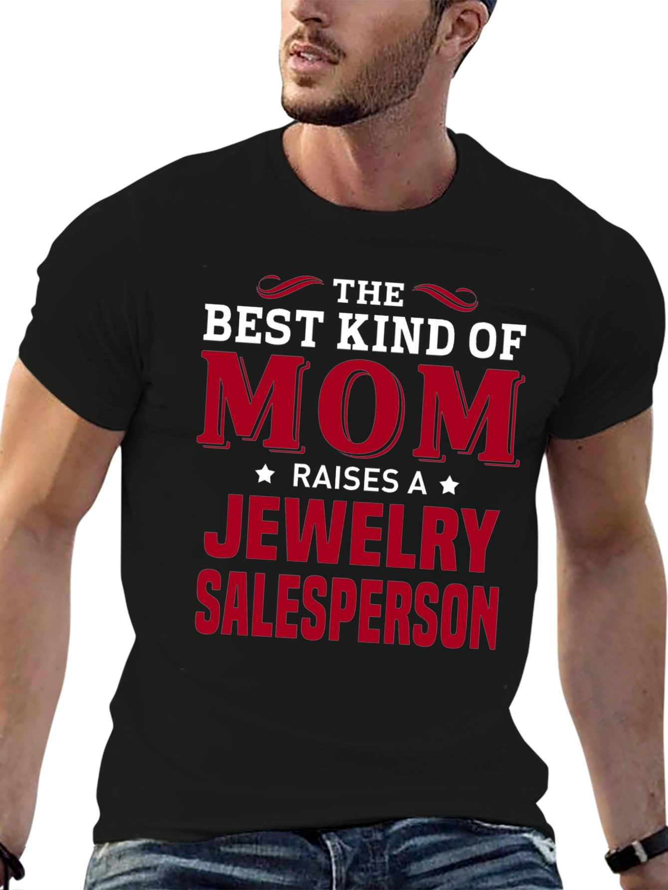 Best Kind of Mom Jewelry Salesperson T-Shirt