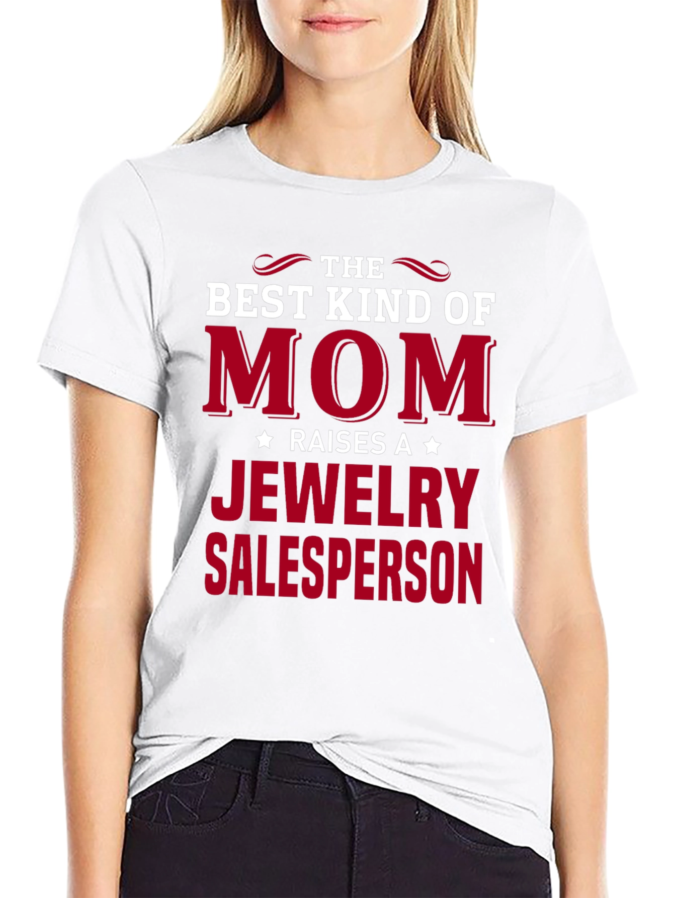 Best Kind of Mom Jewelry Salesperson T-Shirt