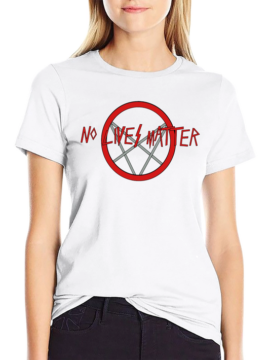 Edgy No Lives Matter T-Shirt - Bold Statement Tee