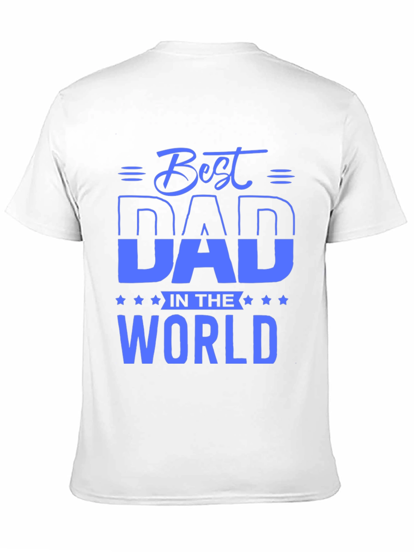 Best Dad in the World T-Shirt