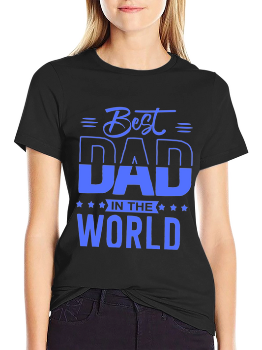Best Dad in the World T-Shirt