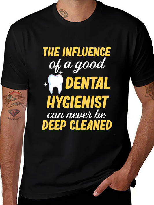 Dental Hygienist T-Shirt - Deep Cleaned Funny Tee