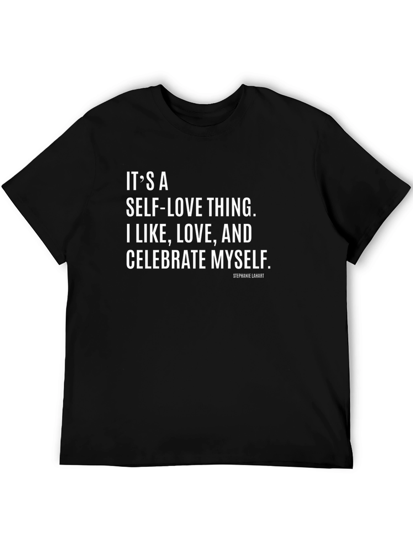 Self-Love Quote Graphic Tee - Celebrate Yourself!