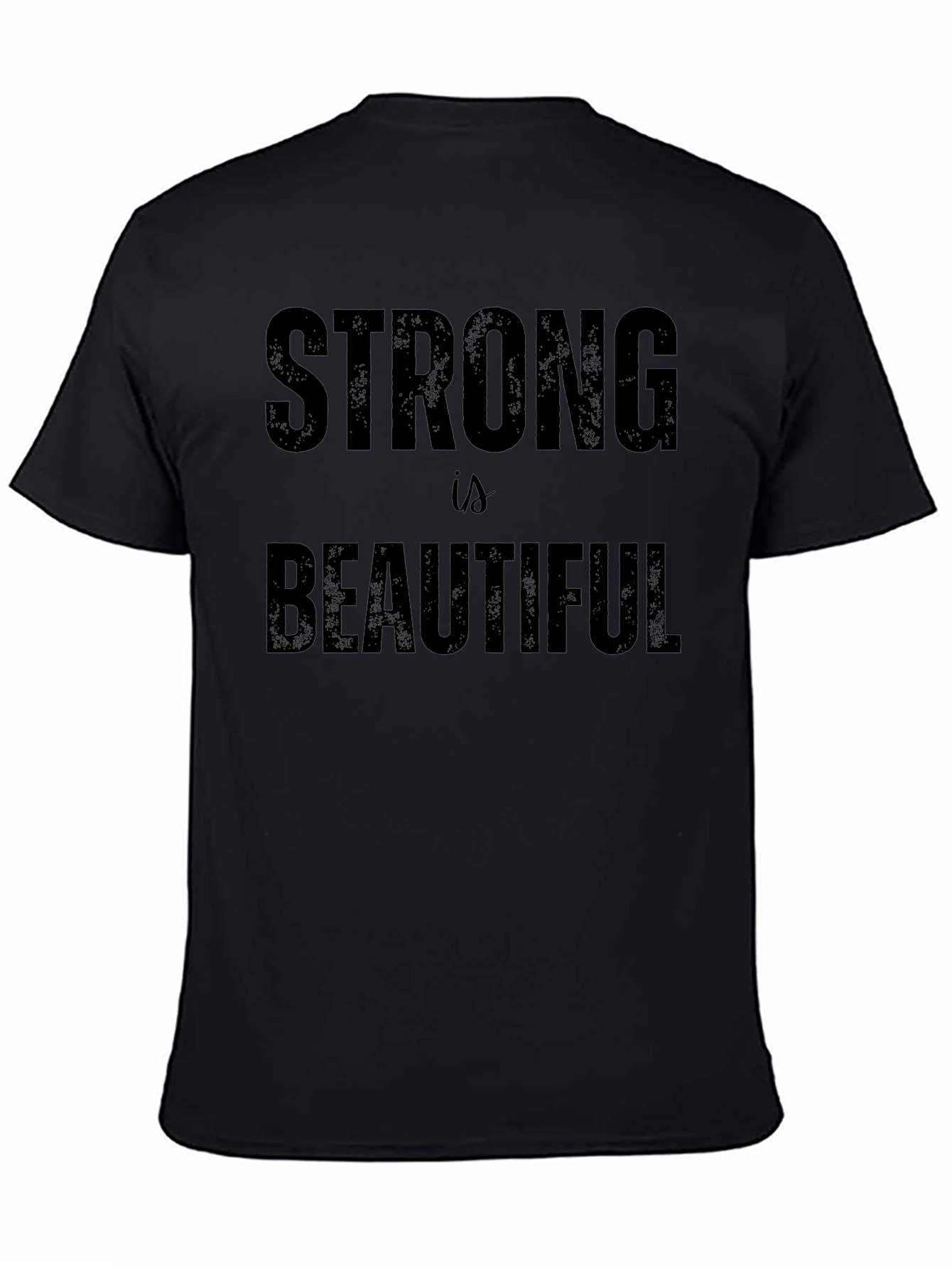 Strong Is Beautiful Mens Black Graphic Tee