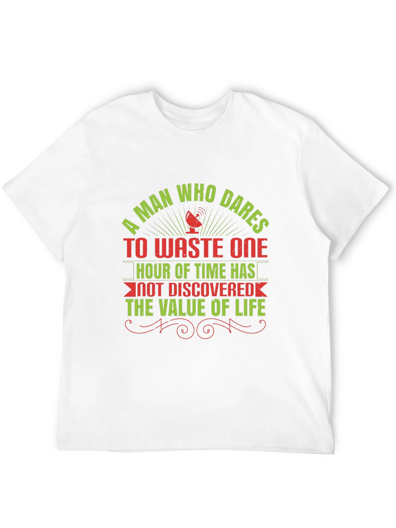 Dares To Waste One Hour Graphic Tee