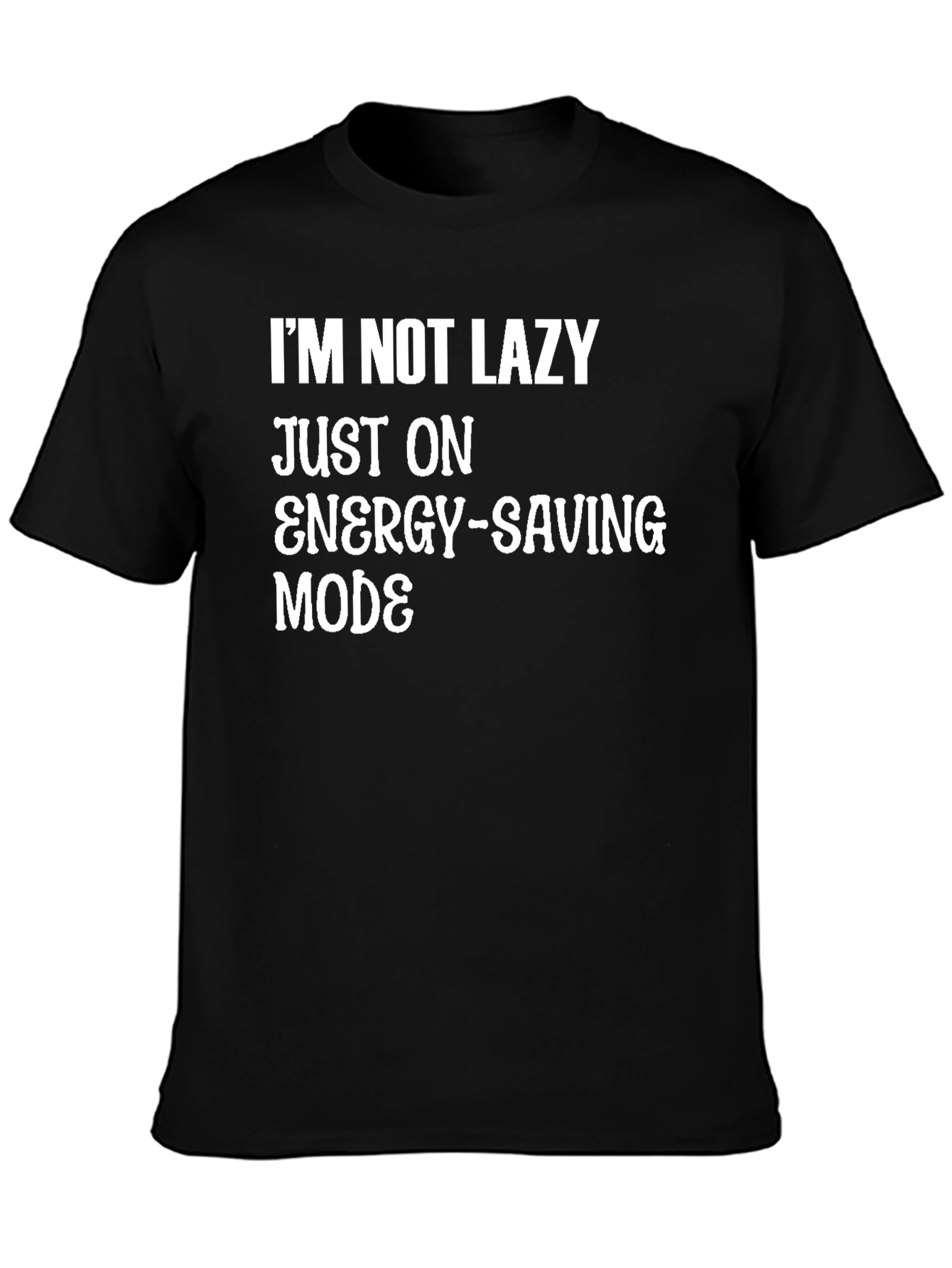 Funny Energy-Saving Mode Graphic T-Shirt