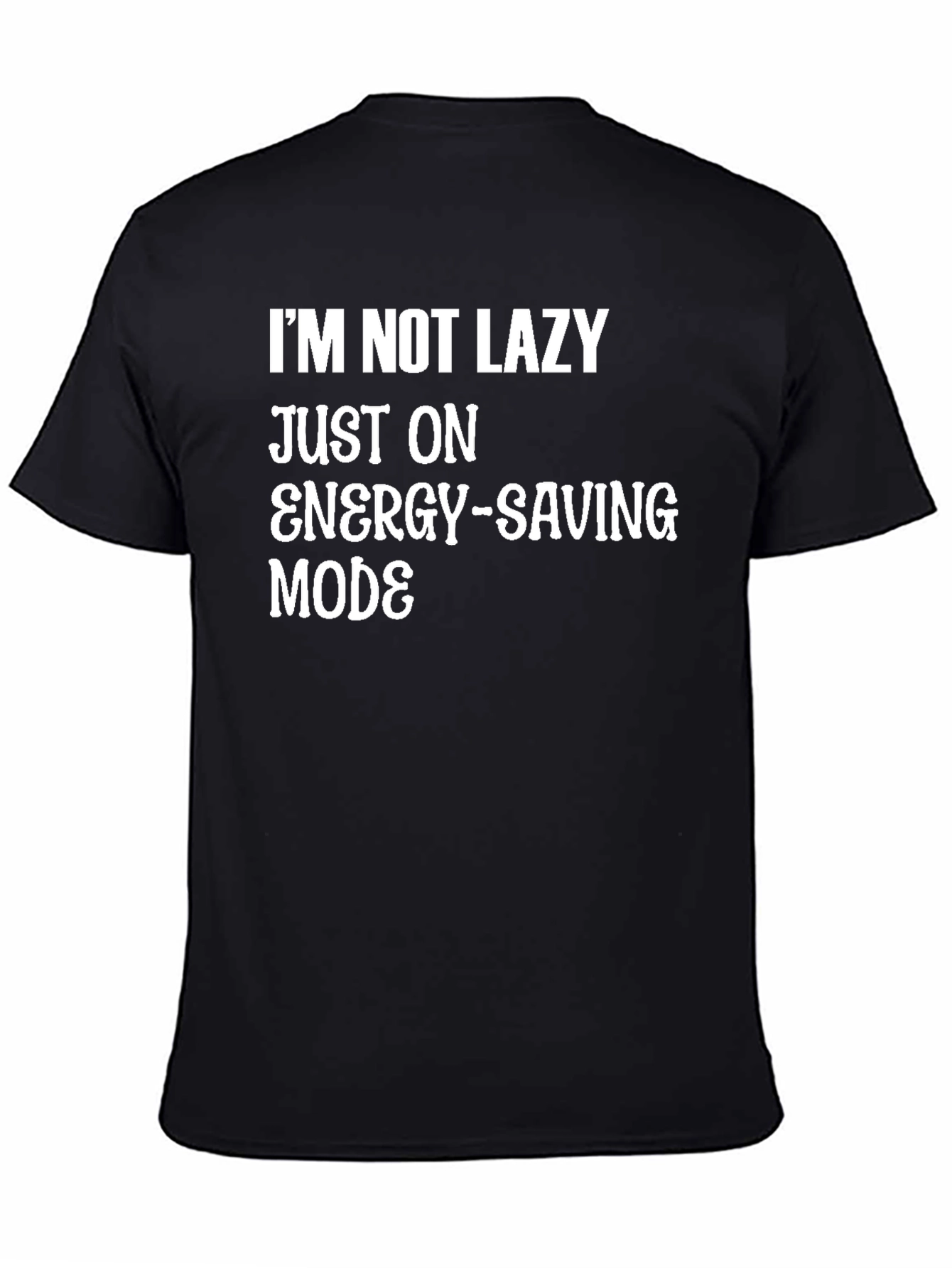 Funny Energy-Saving Mode Graphic T-Shirt