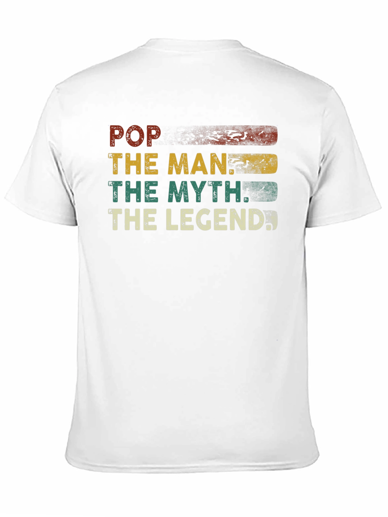 Pop The Man The Myth The Legend T-Shirt