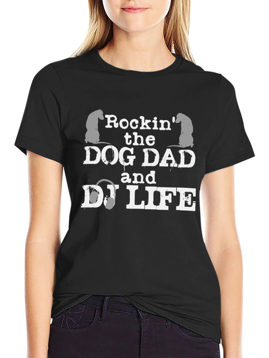 Dog Dad & DJ Life Graphic Tee - Black