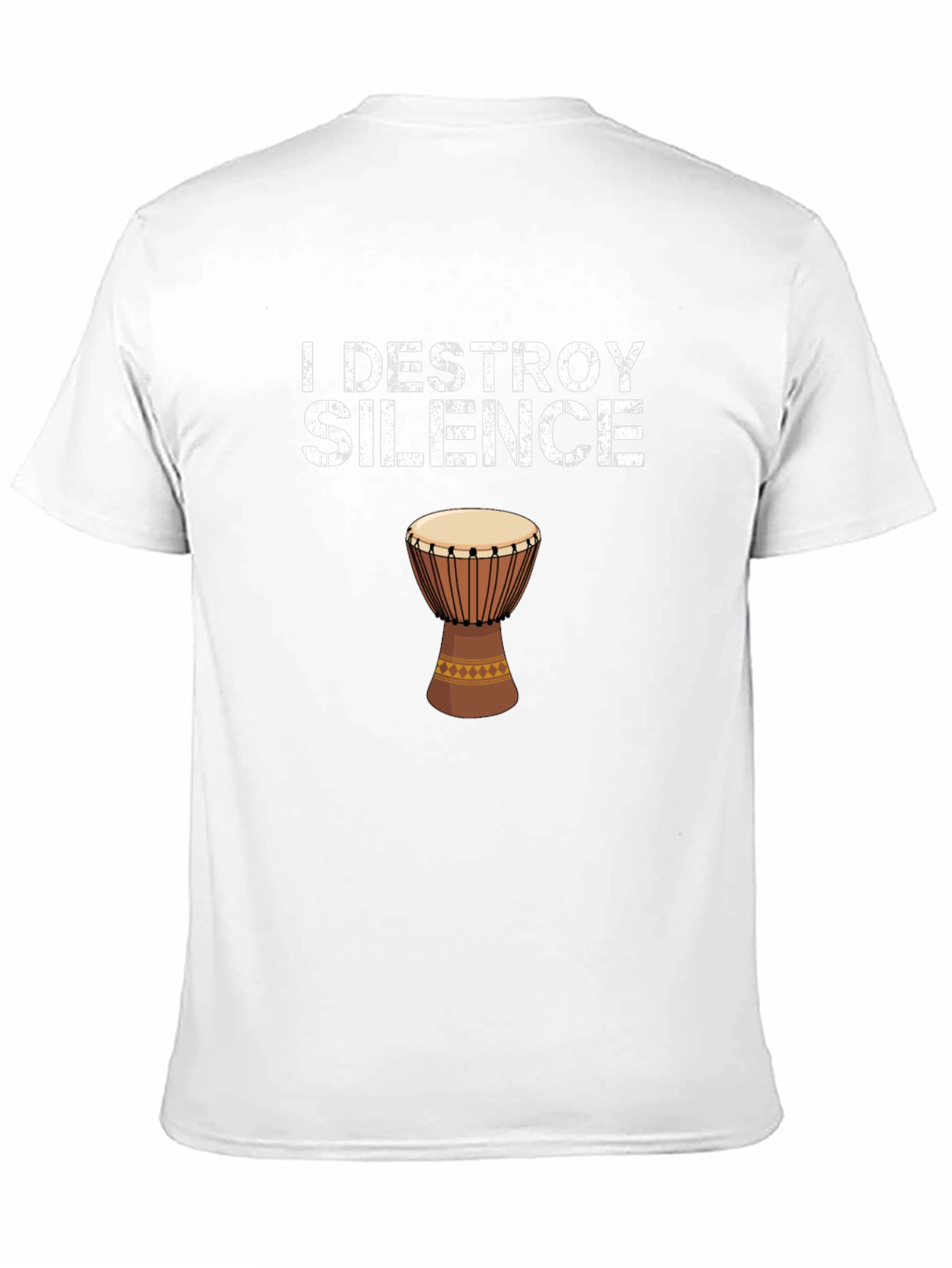 I Destroy Silence Djembe Drum Graphic Tee