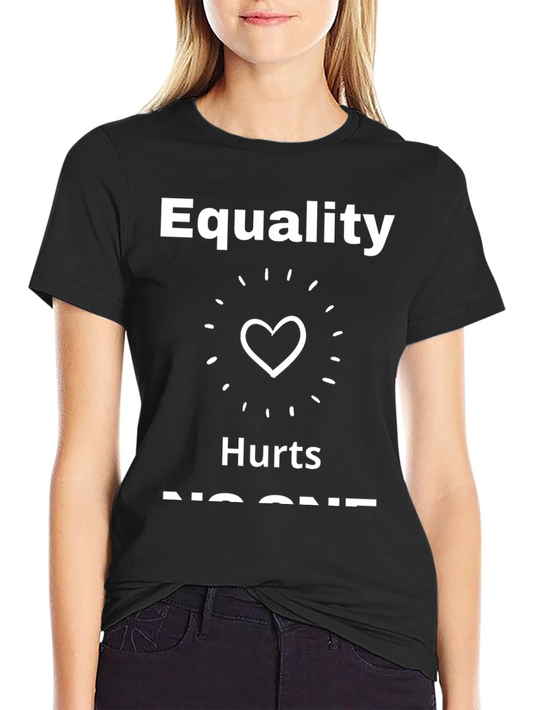 Equality Hurts No One Black T-Shirt