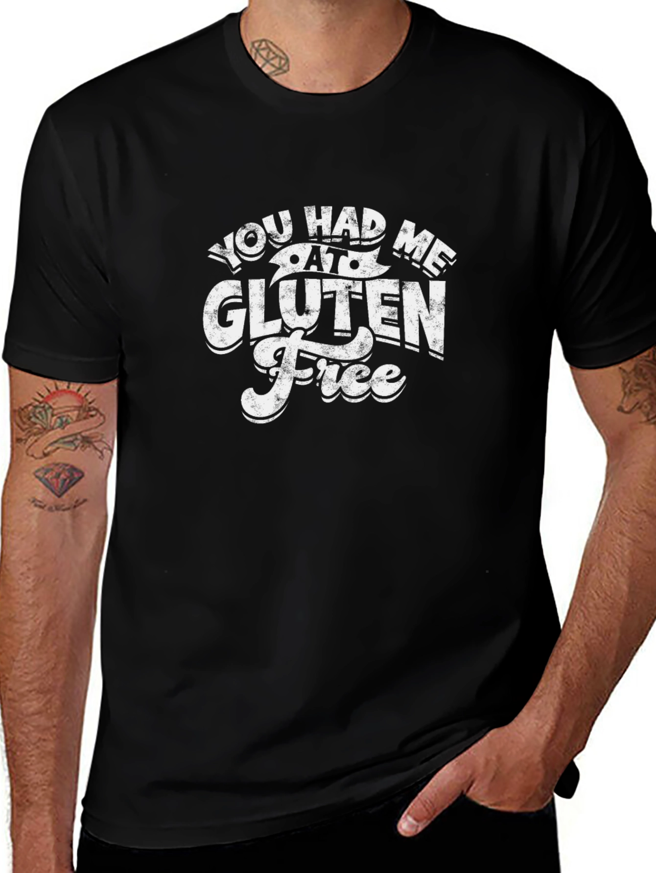 Gluten Free T-Shirt - You Had Me At...