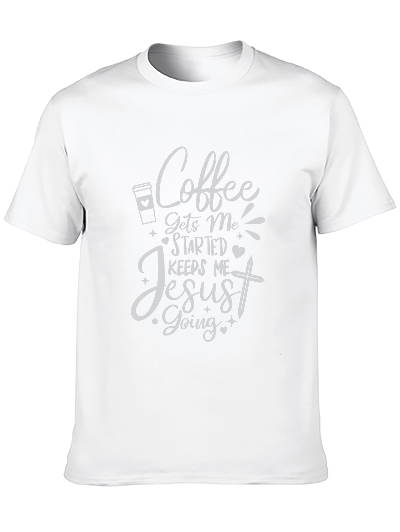 Coffee Gets Me Started Jesus Keeps Me Going T-Shirt