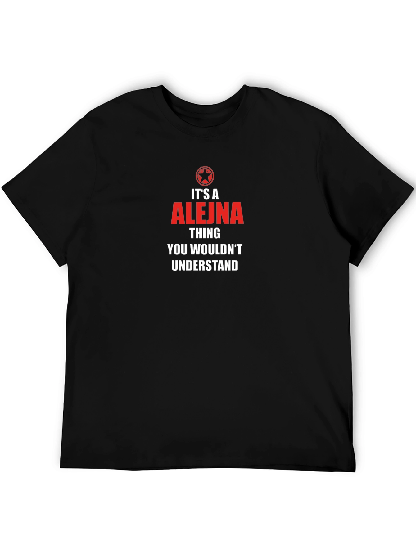Its A Alejna Thing T-Shirt
