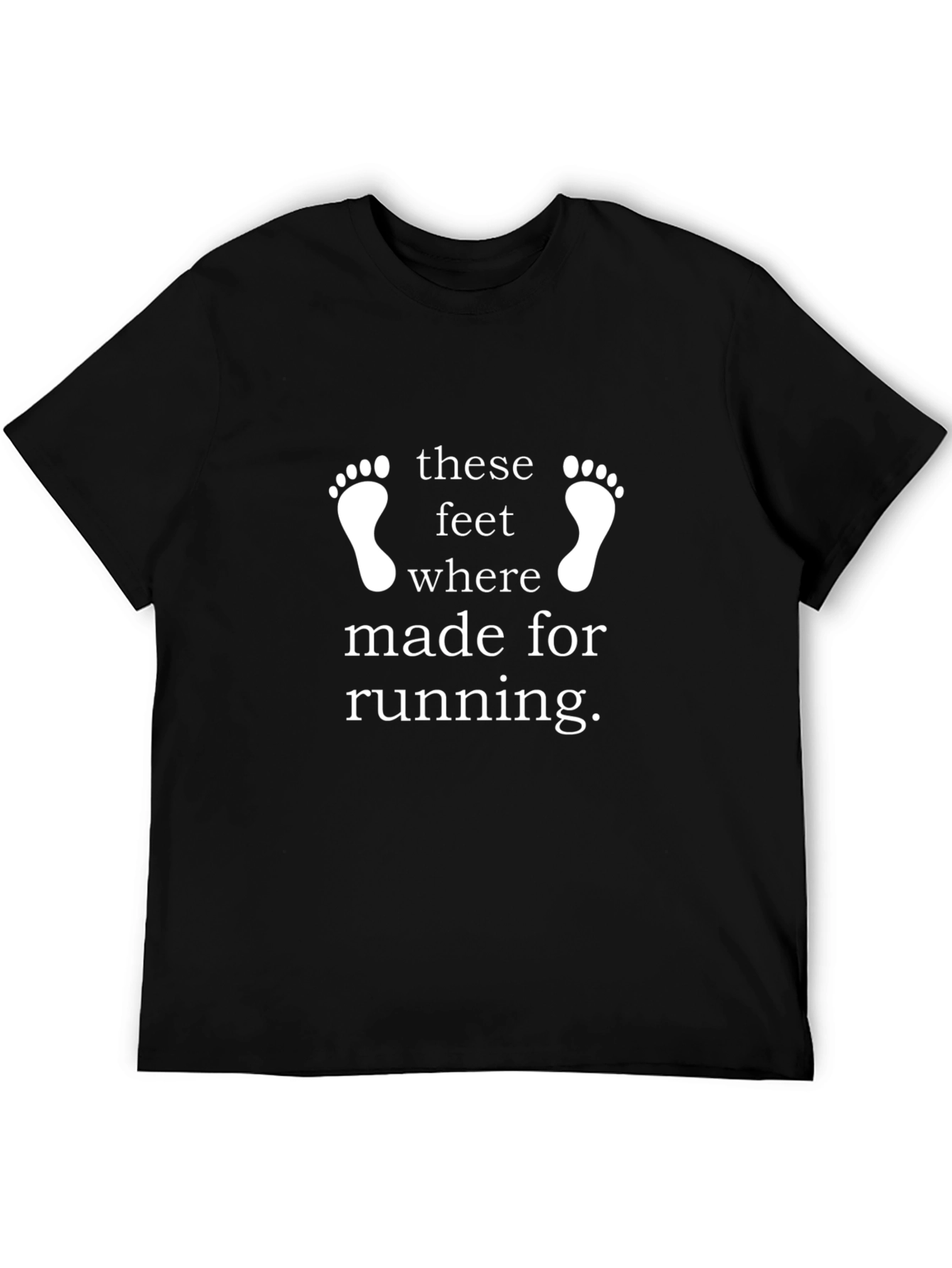 These Feet Were Made For Running Graphic Tee