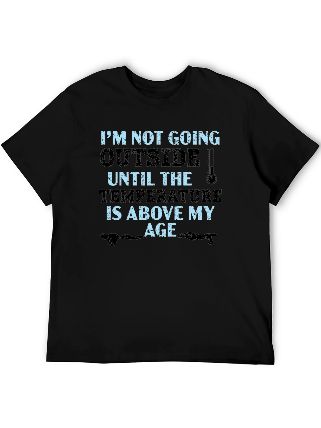 Funny Age Temperature Graphic T-Shirt