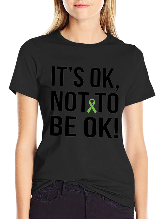 Its OK Mental Health Awareness T-Shirt