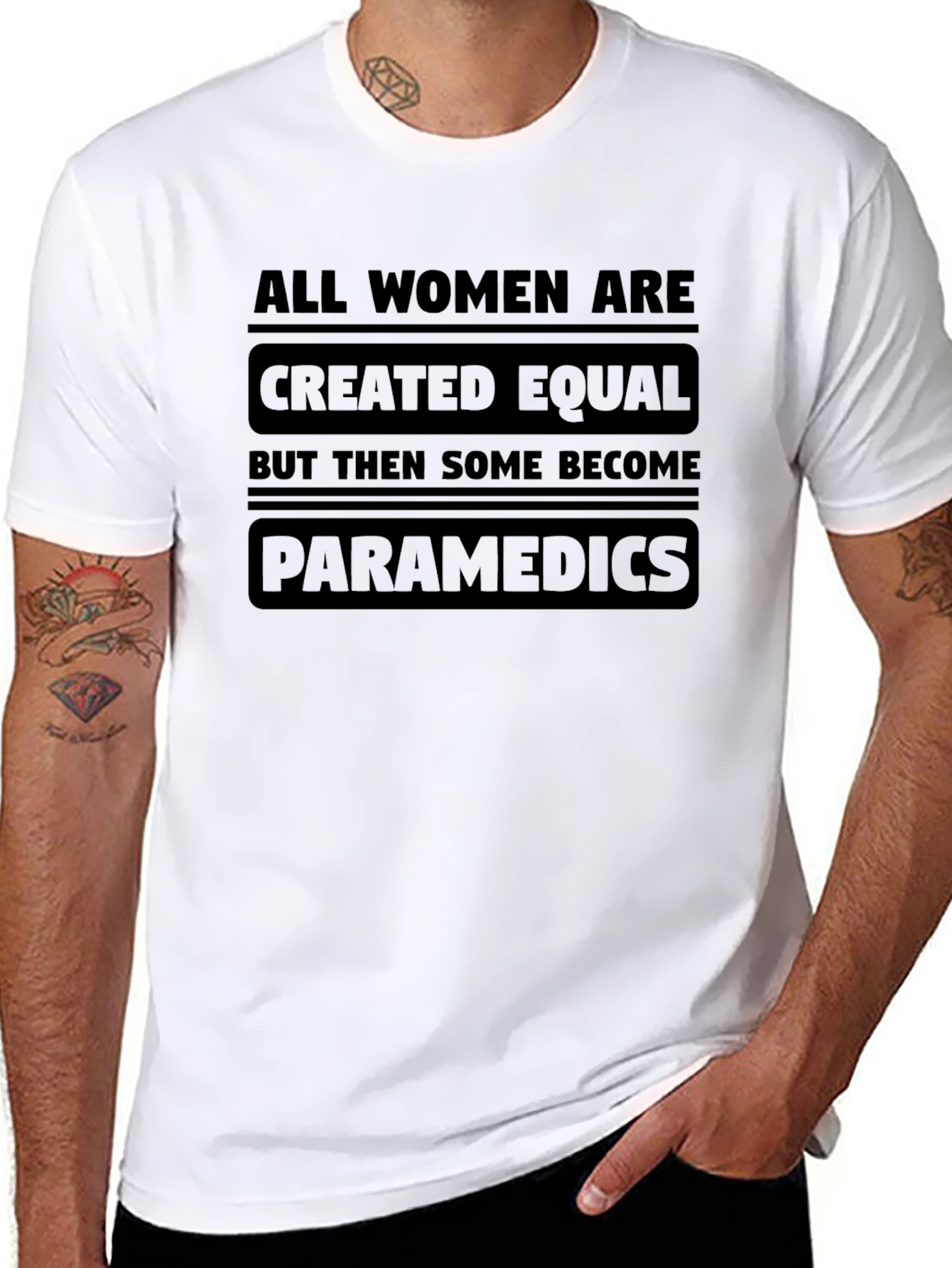 Women Paramedics T-Shirt - Equal But Some Become EMTs