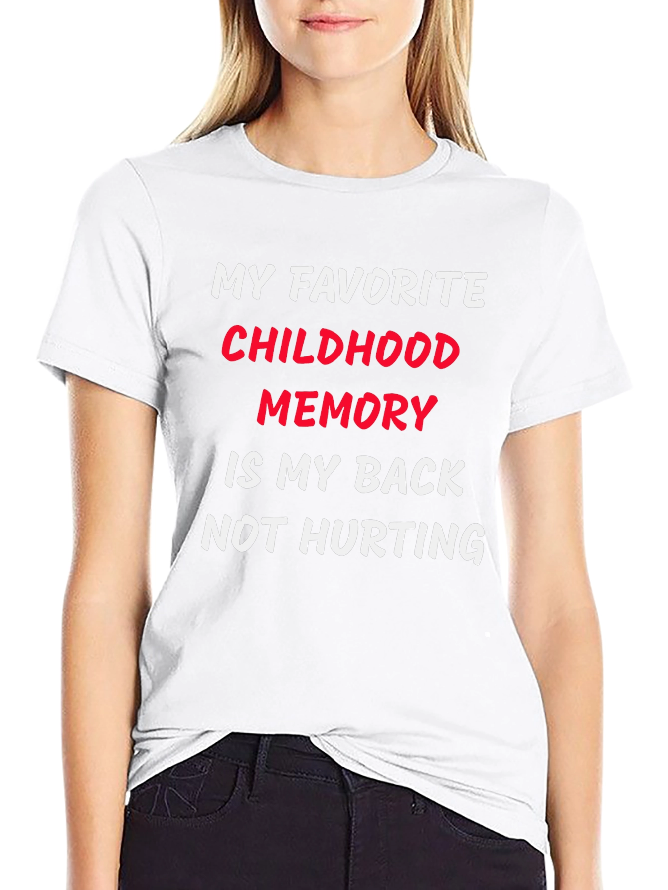 Funny Back Pain Childhood Memory T-Shirt