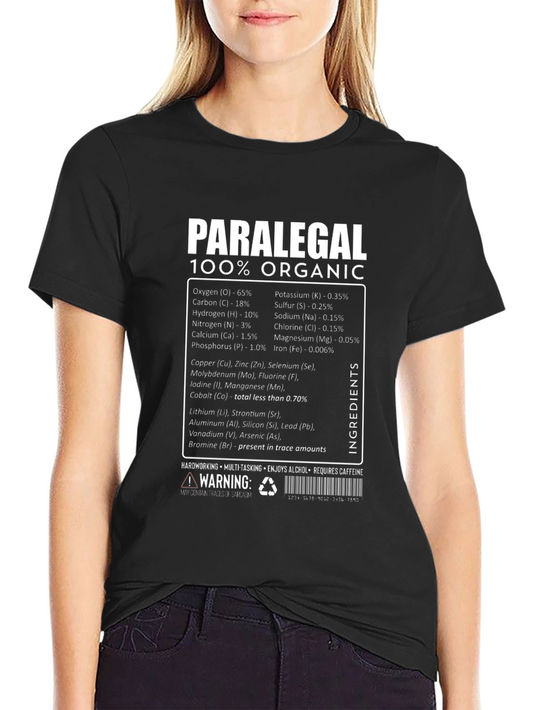 Paralegal 100% Organic T-Shirt - Funny Legal Assistant Tee