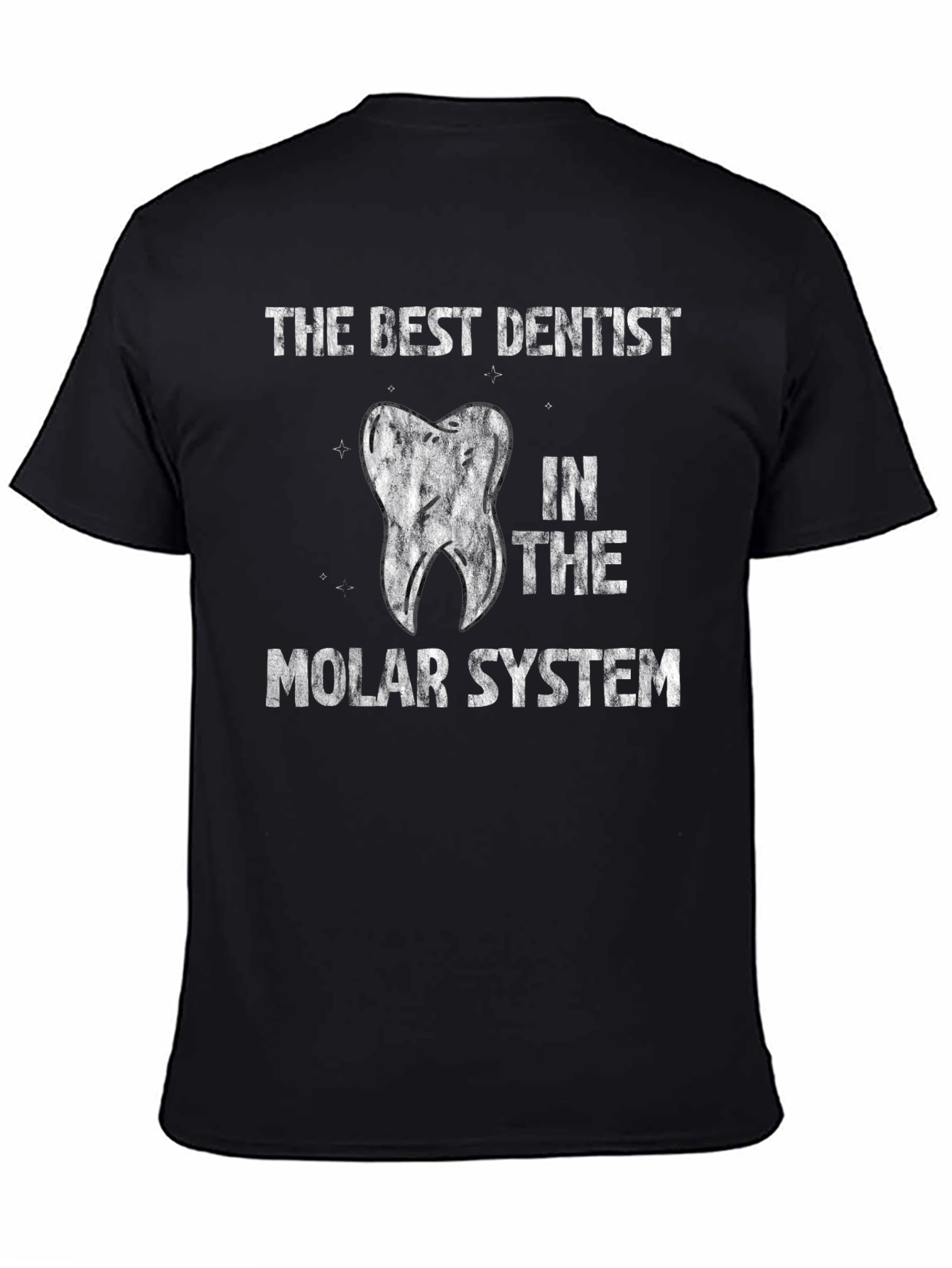 Best Dentist in the Molar System Tee