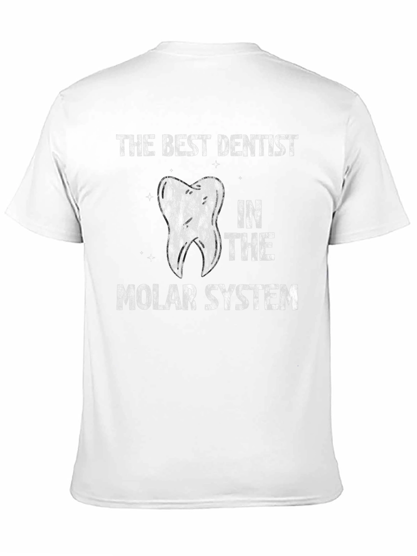 Best Dentist in the Molar System Tee