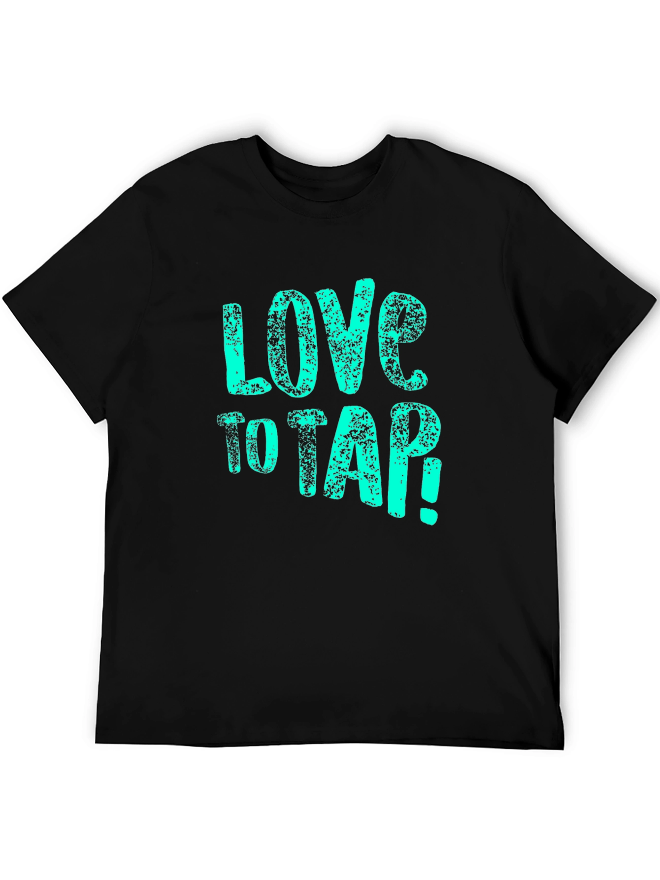 Love to Tap! Graphic Tee - Black Cotton T-Shirt