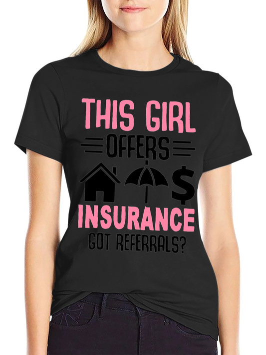 This Girl Offers Insurance T-Shirt