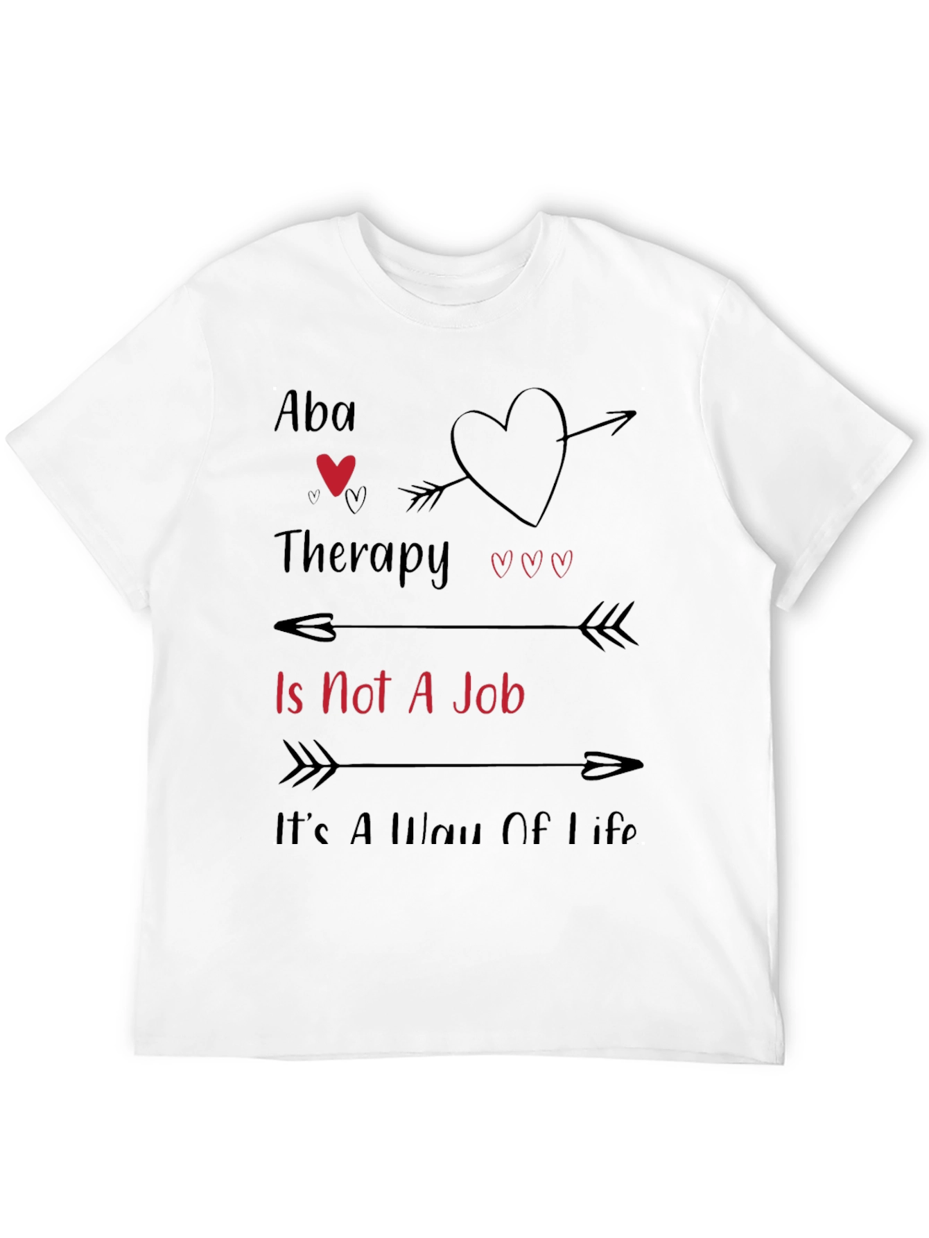 ABA Therapy Way of Life T-Shirt