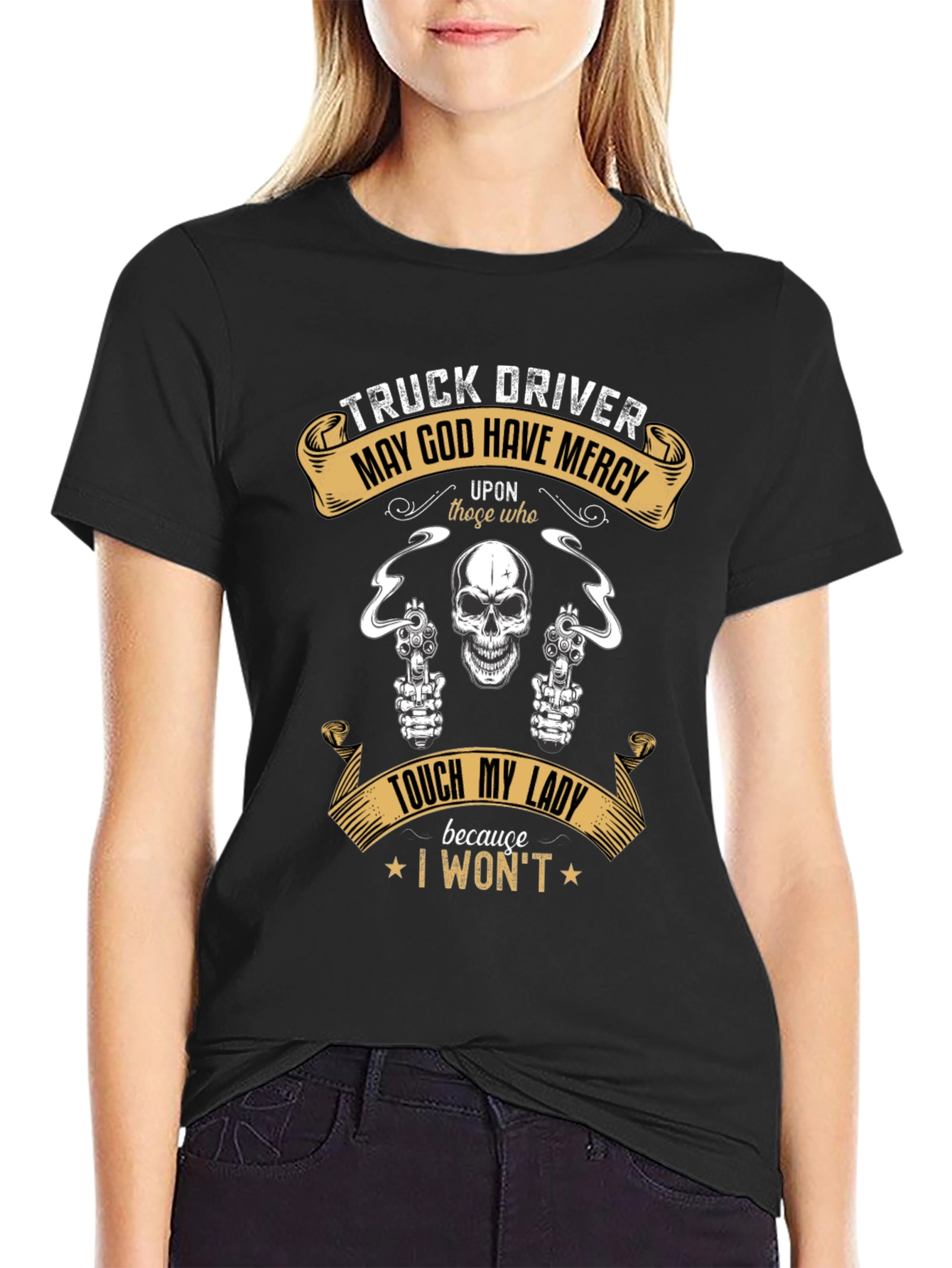 Truck Driver May God Have Mercy T-Shirt