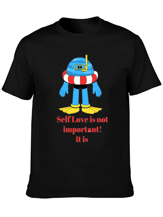Humorous Graphic Tee - Self Love is Important