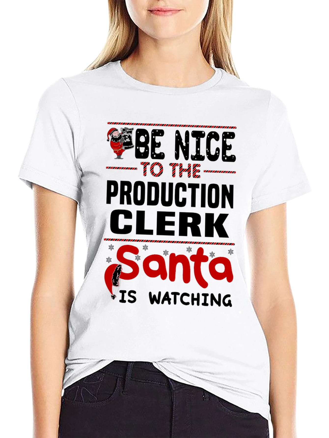 Be Nice to the Production Clerk Santa T-Shirt
