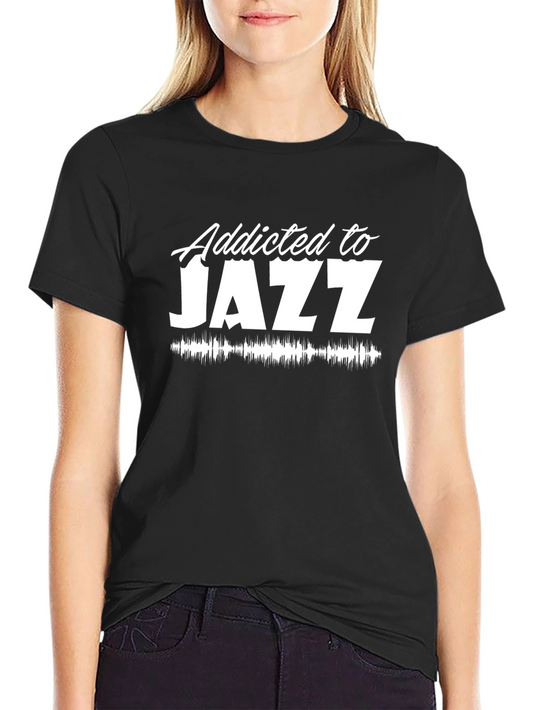 Addicted to Jazz Black T-Shirt