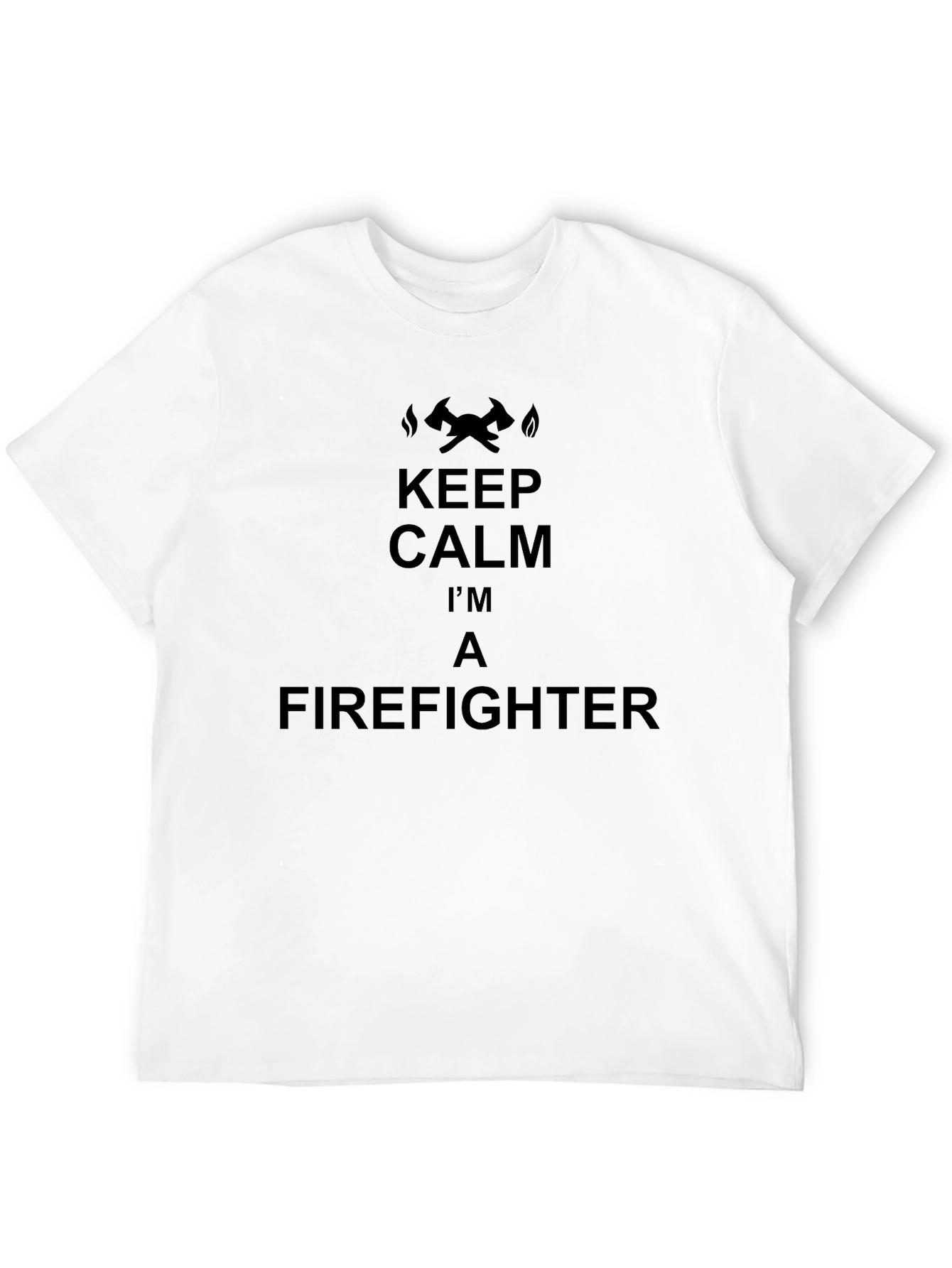 Keep Calm Im A Firefighter Black T-Shirt