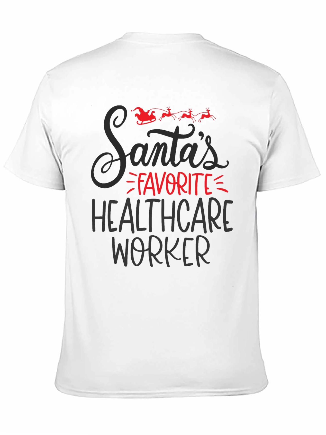 Santas Favorite Healthcare Worker Black T-Shirt