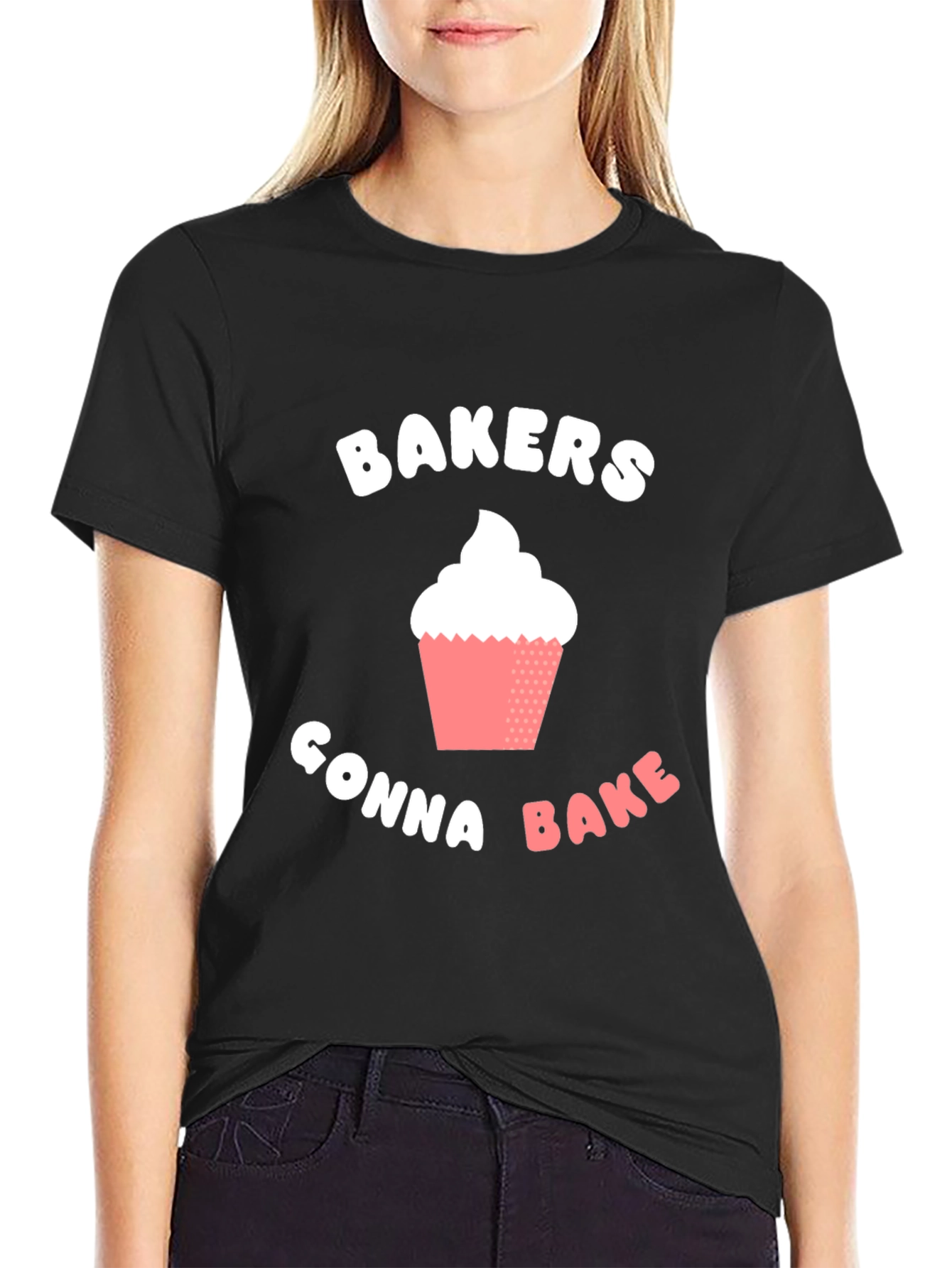 Bakers Gonna Bake T-Shirt -  Cupcake Design