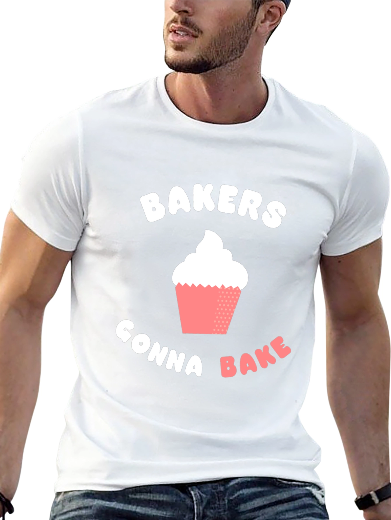 Bakers Gonna Bake T-Shirt -  Cupcake Design