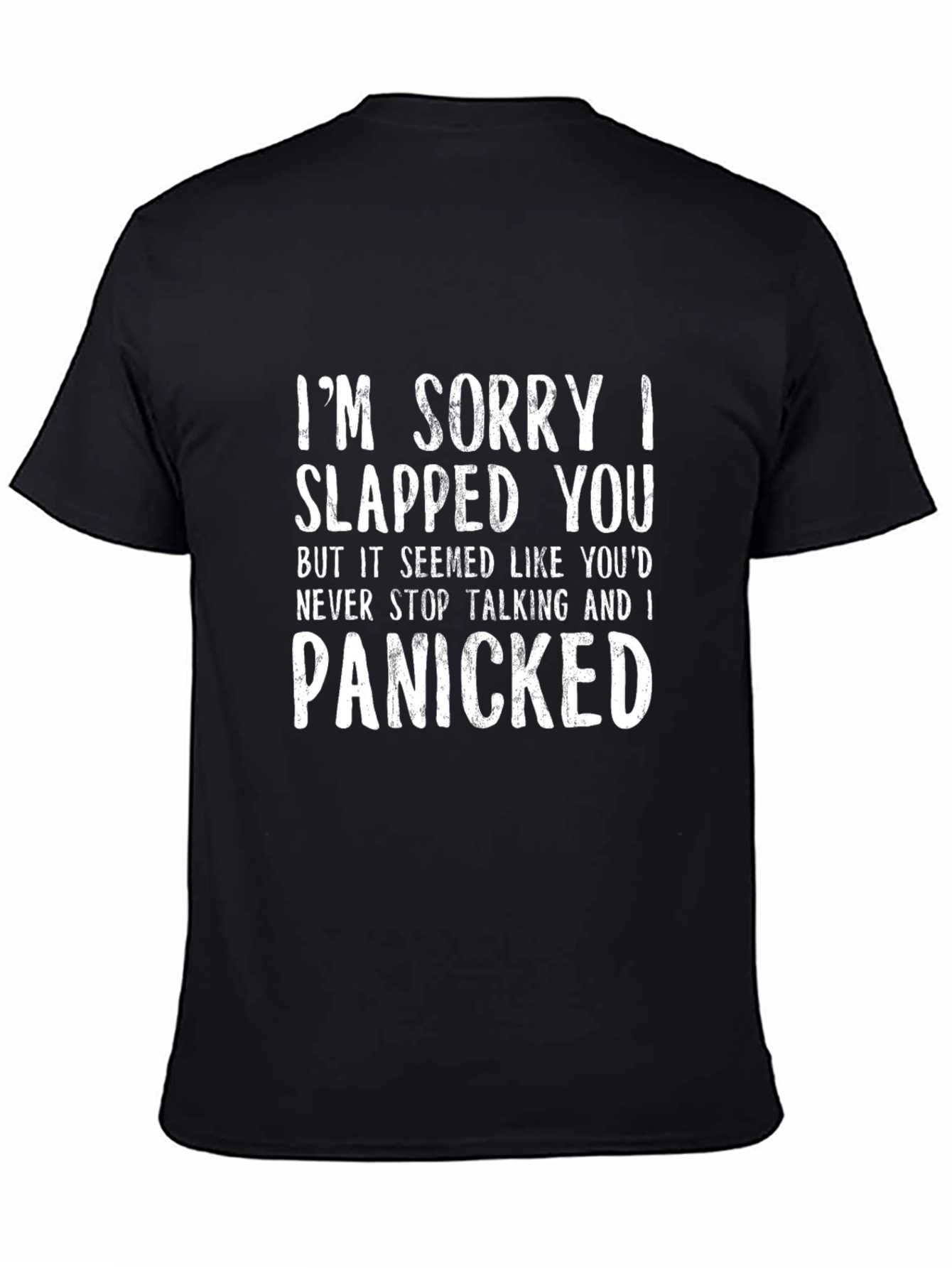 Funny I Panicked Graphic T-Shirt