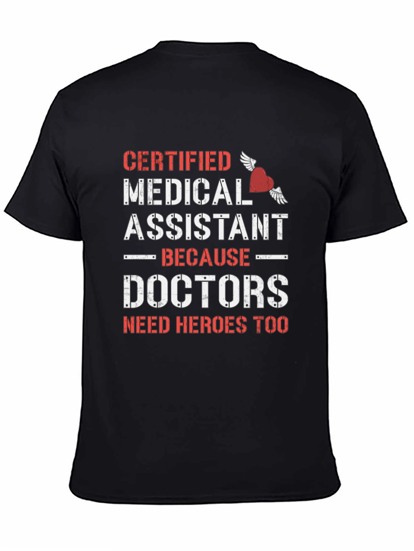 Certified Medical Assistant Hero T-Shirt
