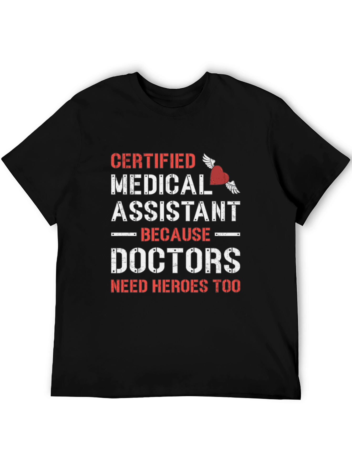 Certified Medical Assistant Hero T-Shirt